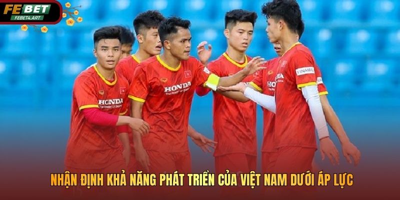 Nhận định khả năng phát triển của Việt Nam dưới áp lực