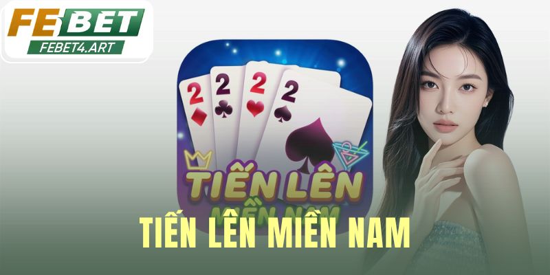 Tiến Lên Miền Nam