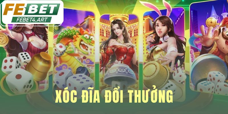 Xóc Đĩa Đổi Thưởng